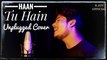 Haan Tu Hai - Unplugged Cover | Jannat | Emraan Hashmi | Kk | R Joy