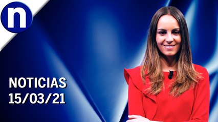 Noticias | 15/03/21 | Programa Completo