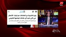 عمرو أديب: تركيا جاية تقول أنا مش دولة توسعية.. هم الأتراك يعرفوا ليبيا فين ولا مين بيبعت مرتزقة؟