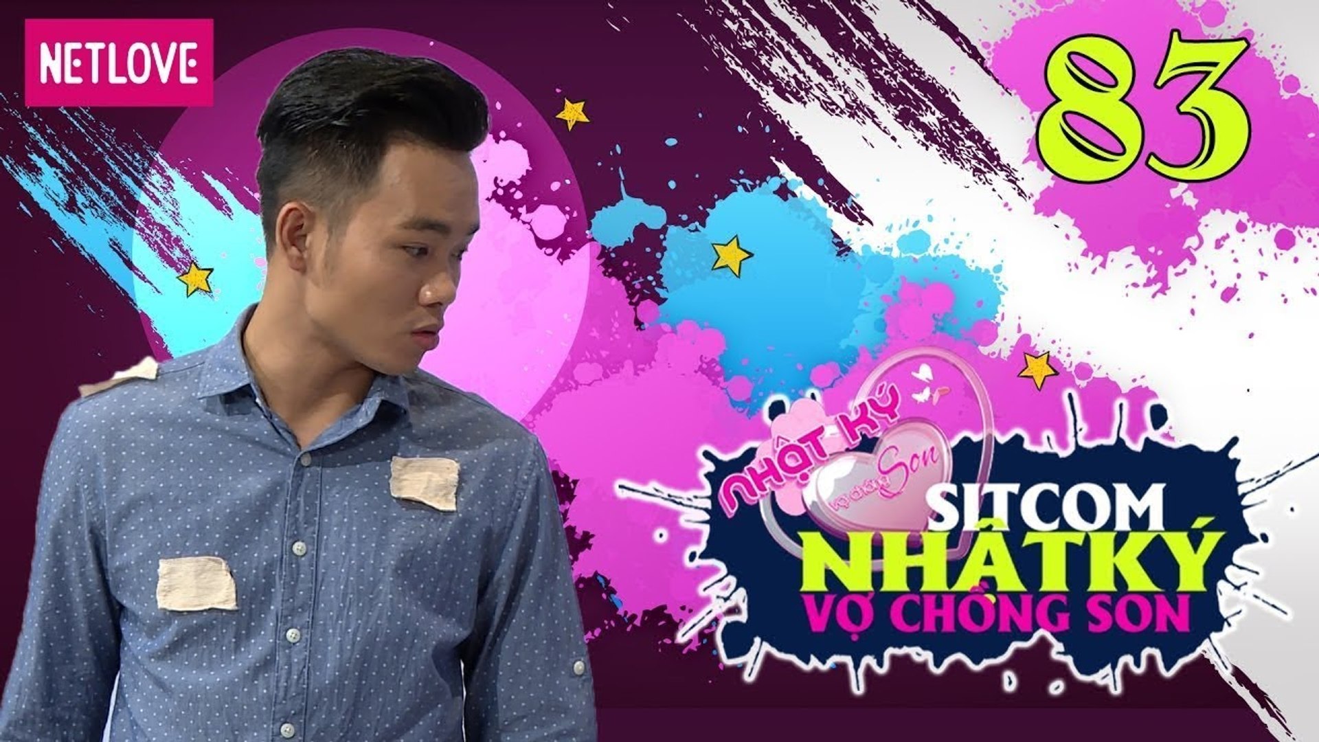 Nhật Ký Vợ Chồng Son - Tập 83: Xấu Chàng Hổ Ai