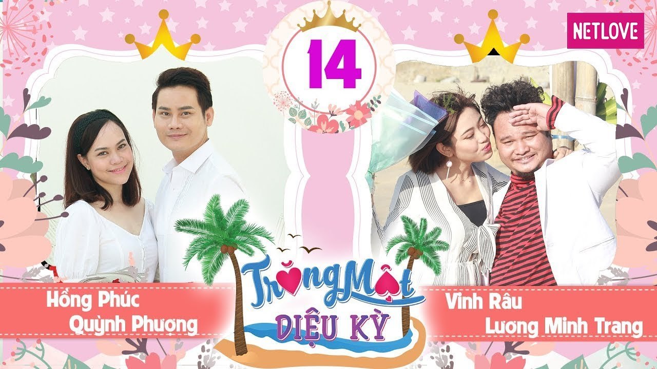 Trăng Mật Diệu Kỳ | Mùa 1 - Tập 14: Vinh Râu khiến Lương Minh Trang khóc nức nở vì món quà bất ngờ