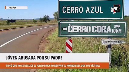 Joven abusada por su padre en Cerro Azul