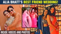 Alia Bhatt Stunning Look At Her Best Friend's Wedding | Sets The Stage On Fire | WATCH