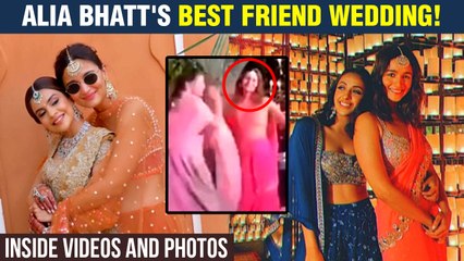 Alia Bhatt Stunning Look At Her Best Friend's Wedding | Sets The Stage On Fire | WATCH