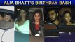 Ranveer- Deepika, Arjun - Malaika | Stars At Alia Bhatt's BIRTHDAY Bash At Karan Johar's House