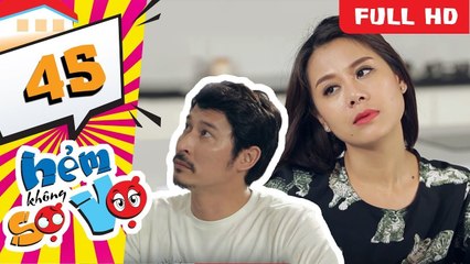 Hẻm Không Sợ Vợ - Tập 45: Chiến Tranh Lạnh