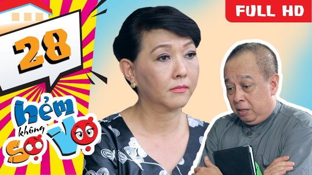 Hẻm Không Sợ Vợ - Tập 28: Một Ngày Sợ Vợ