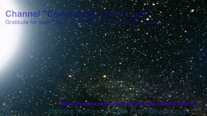 THE ARCTURIANS:  Make your life a better experience; Be Blessed right now; Support the Universe