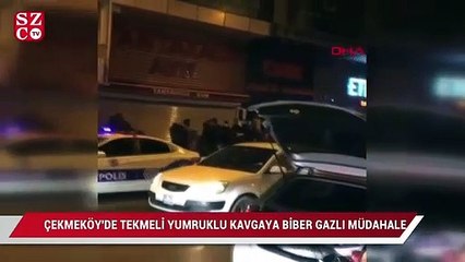 Download Video: Çekmeköy'de tekmeli yumruklu kavgaya biber gazlı müdahale