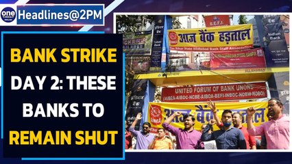 Bank Strike Day 2: Services to remain affected as Bank Unions continue protest| Oneindia News