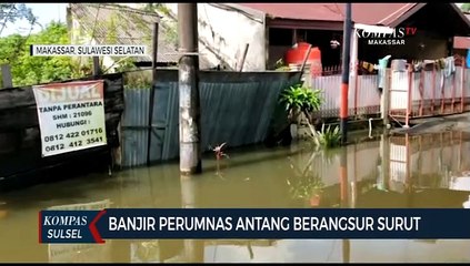 Banjir Perumnas Antang Berangsur Surut
