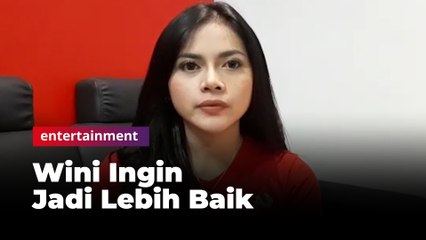 Ikut Miss Popular, Wini Ingin Merubah Hidup jadi Lebih Baik
