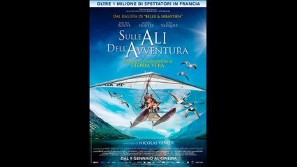 SULLE ALI DELL'AVVENTURA (2018) gratis italiano
