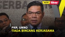 SINAR PM: PKR, UMNO tiada bincang kerjasama