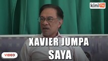 'Xavier jumpa saya seminggu sebelum keluar parti' - Anwar