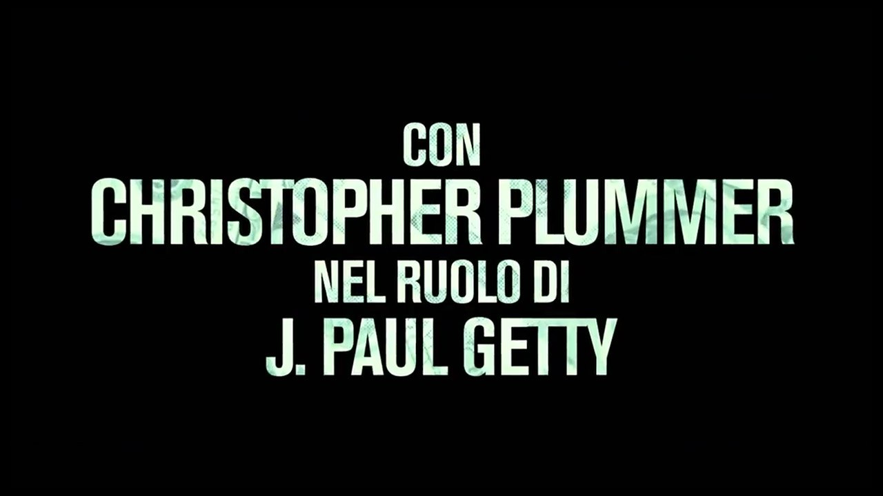 TUTTI I SOLDI DEL MONDO di Ridley Scott (2017) ITA Streaming