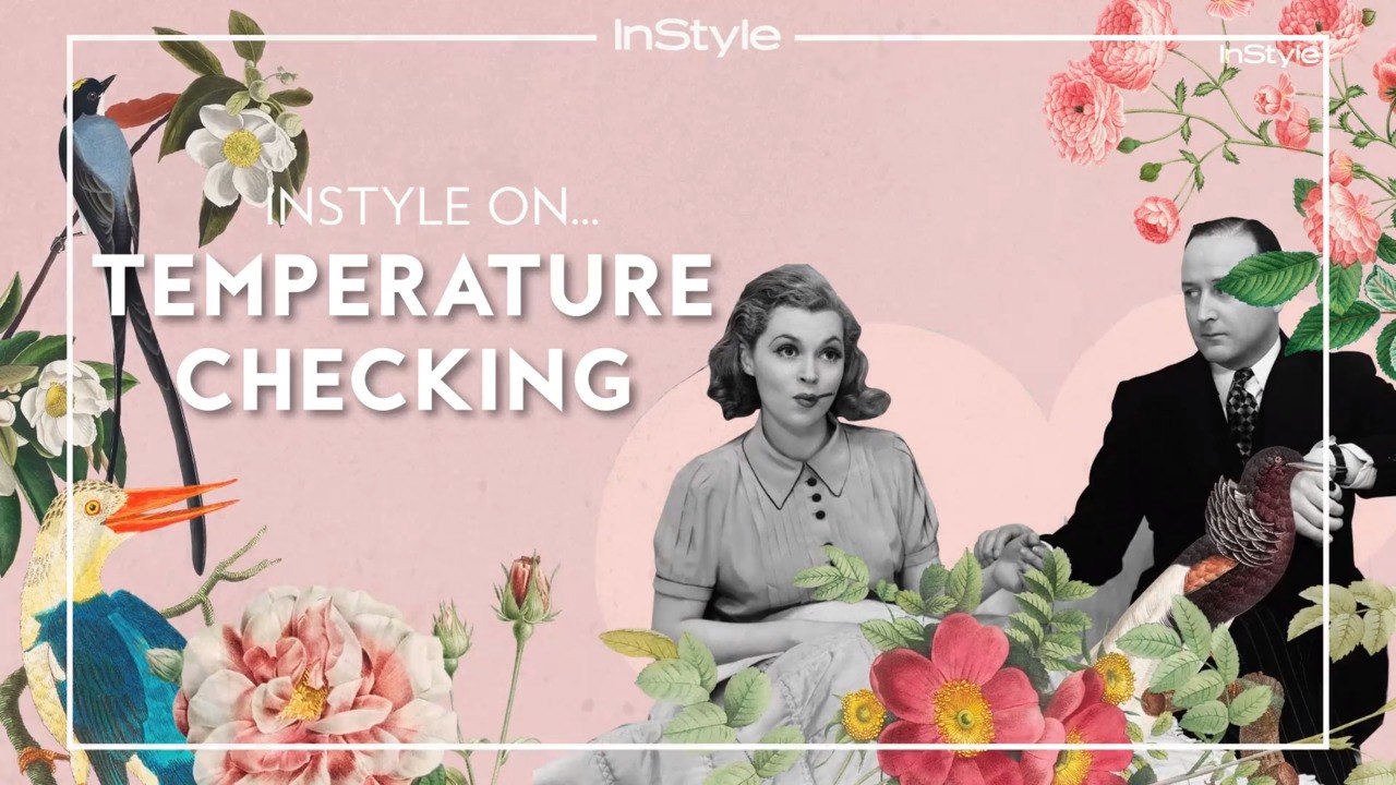 InStyle On: Dating Defined: Temperature Checking | Instyle Editors On | Instyle
