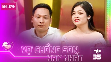 Vợ Chồng Son Hay Nhất - Tập 35: Vợ dụ chồng uống say để xin giống làm single mom ai ngờ đâu...