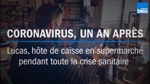 Lucas, hôte de caisse dans un supermarché à de Saint-Georges-les-Bains (Ardèche) pendant la crise sanitaire
