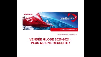 Vendée Globe 2020/2021 : Conférence de Presse présentant le bilan , Lundi 15 Mars 2021