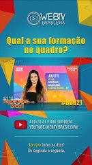 BBB21: QUAL A SUA FORMAÇÃO NO QUADRO?