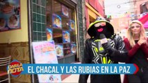 Así la pasaron el Chacal y las rubias su viaje a La Paz