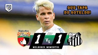 GOLAÇO E CLASSIFICAÇÃO DO PEIXE | Deportivo Lara 1 x 1 Santos | Melhores Momentos | HD/16/03/2021