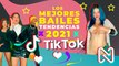 LOS MEJORES BAILES Y TENDENCIAS  DE TIKTOK 2021
