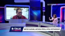 Impor garam lebih besar dari kebutuhan | B-TALK (Bag 1)