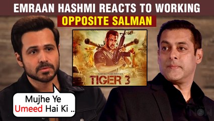 Emraan Hashmi On Playing Villain Opposite Salman Khan | Reacts On Working In Tiger 3