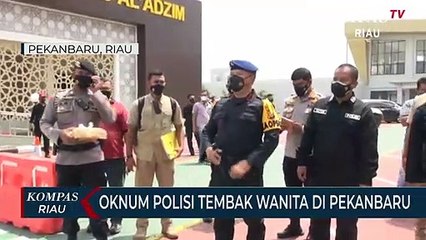 Oknum Polisi Tembak Wanita Di Pekanbaru