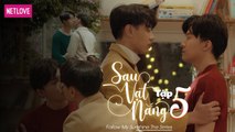 Sau Vạt Nắng - Tập 05 | Web Drama Boy's Love Vietnam 2021 I Đỗ Nhật Hà, Huy Du, Thanh Nhàn, Gia Huy