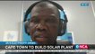 Cape Town to build solar plant