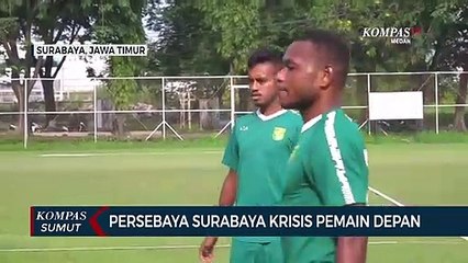 Persebaya Surabaya Krisis Pemain Depan