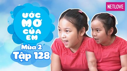 Ước Mơ Của Em | Mùa 2 - Tập 128: Làm bút chì khổng lồ để tặng ông nội và ba