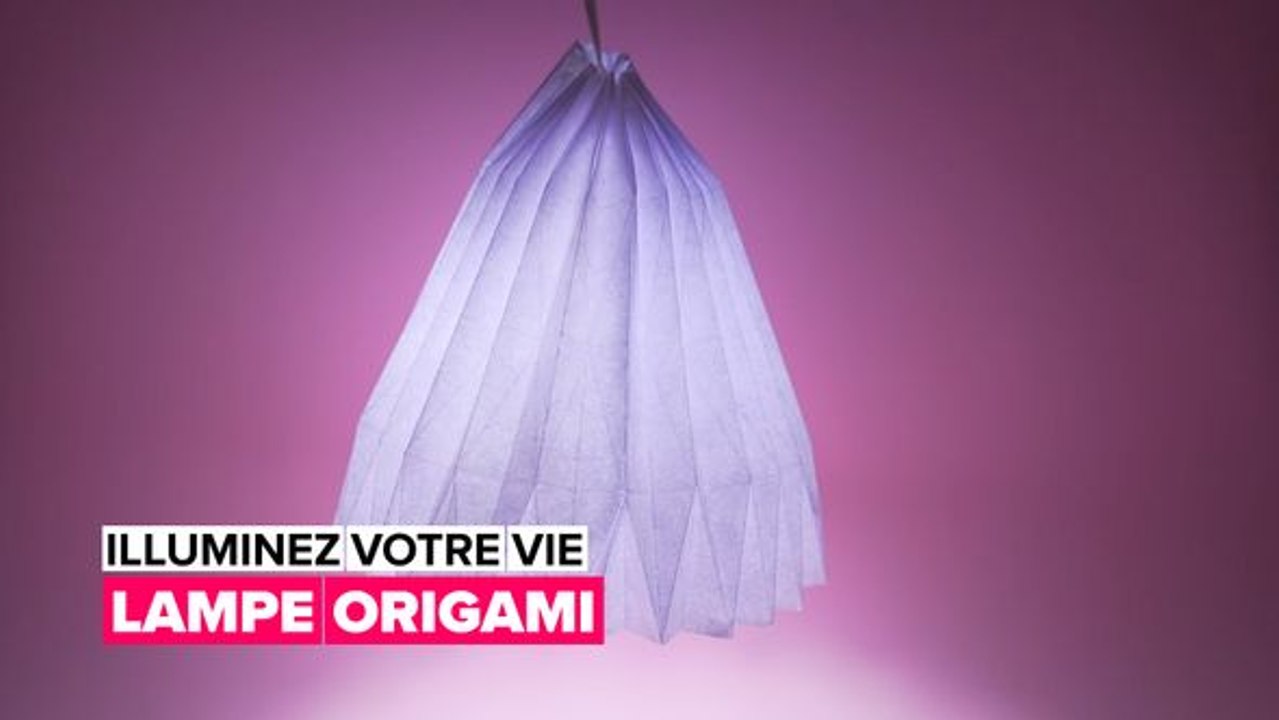 Illuminez votre vie: la lampe origami
