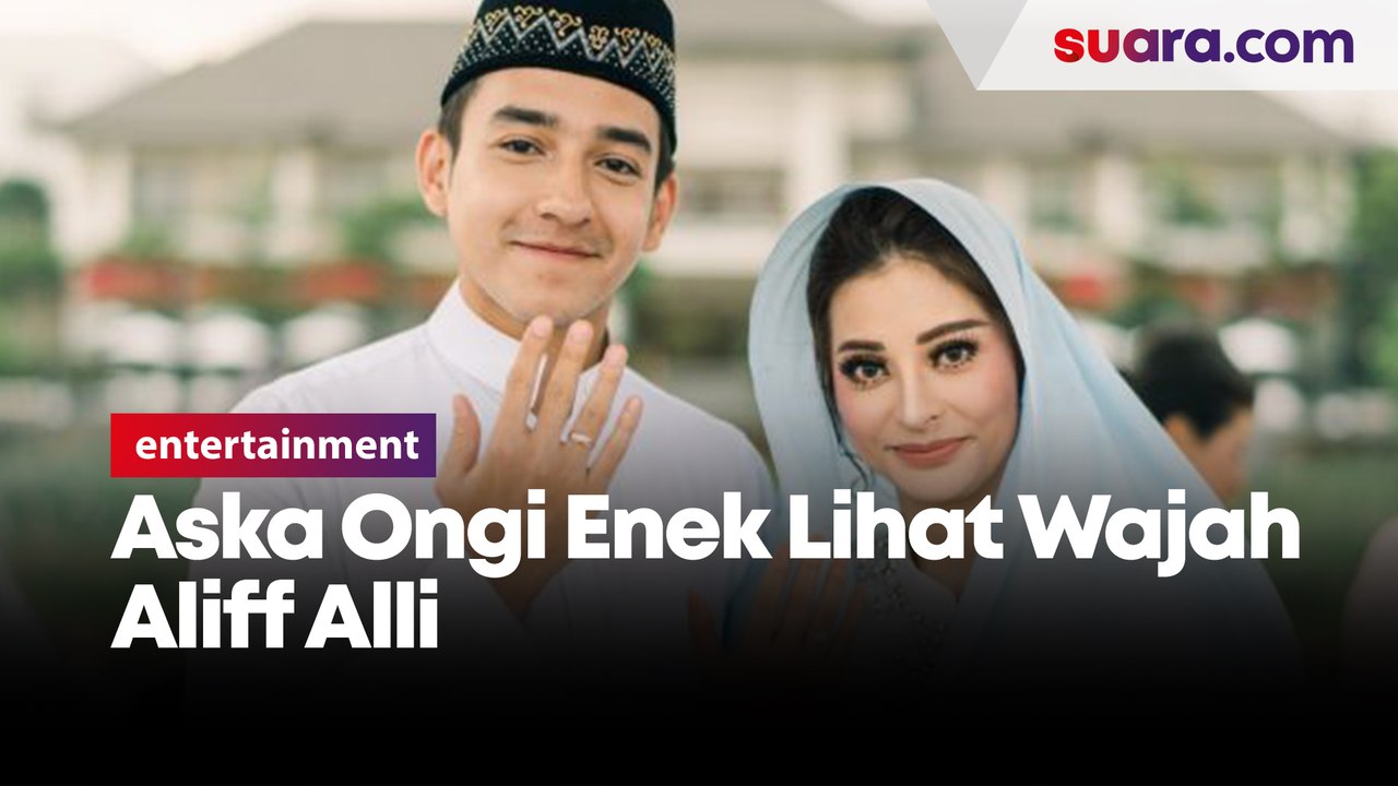 Dendam, Aska Ongi Enek Lihat Wajah Aliff Alli