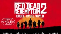Red Dead Redemption 2 - Cruel Cruel World (Official Soundtrack)