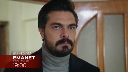 Emanet Dizisi 139. Bölüm Fragmanı