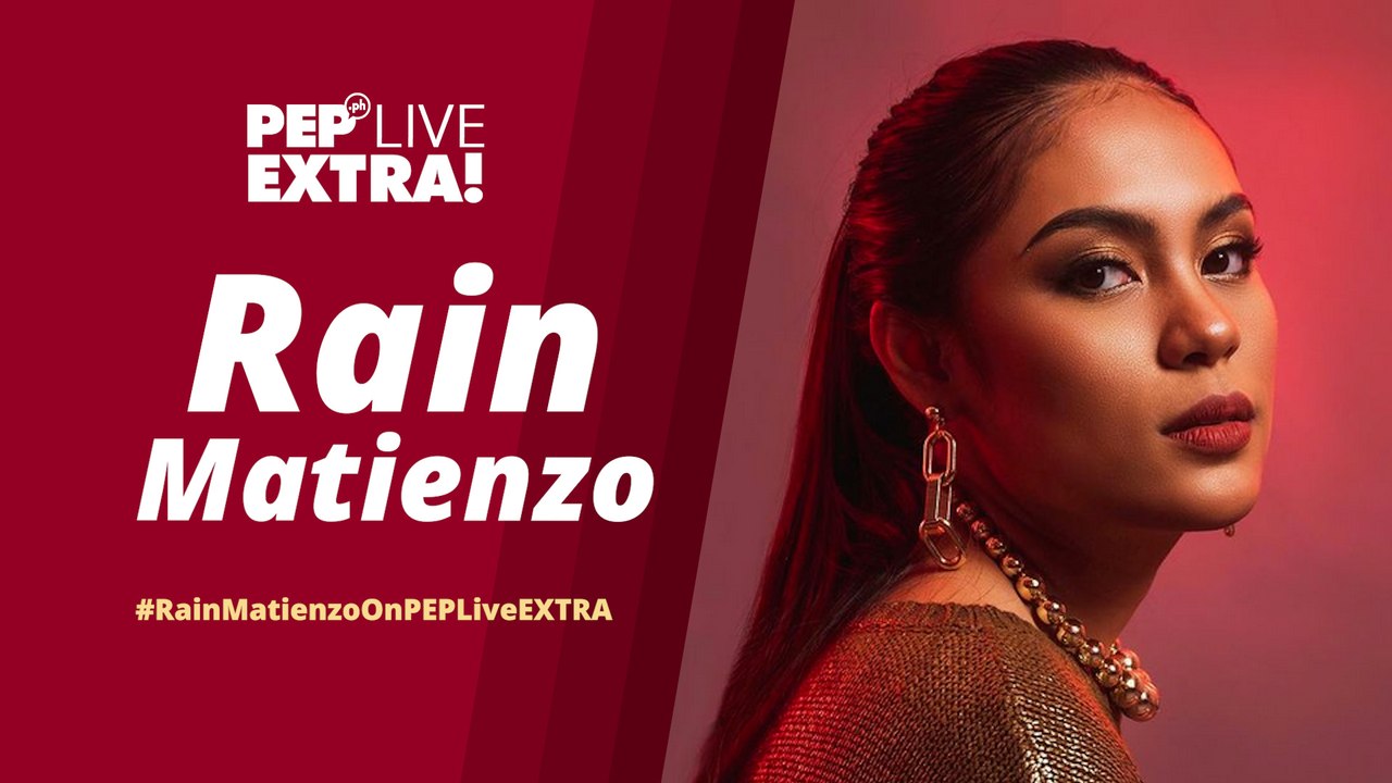 WATCH: Rain Matienzo on PEP Live EXTRA!