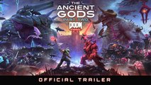 DOOM Eternal The Ancient Gods – Parte Dos Tráiler oficial