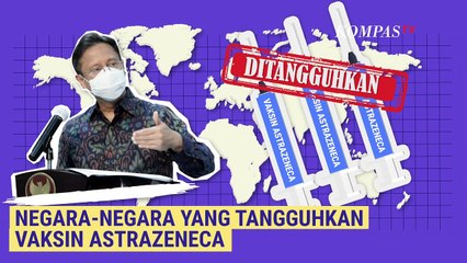 Negara-Negara yang Tangguhkan Vaksin Covid-19 AstraZeneca