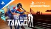 Operation Tango - Tráiler de presentación para PS4 y PS5