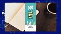 Lesen  100 Tricks to Appear Smart in Meetings: How to Get By Without Even Trying  E-Book voll