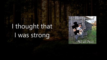 Isaac Penrod - All at Once w/ Lyrics