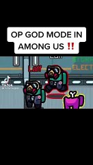 god mode in among us