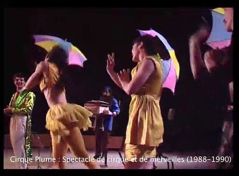 Cirque Plume : bande annonce du spectacle "Spectacle de Cirque et de Merveilles" (1988-1889)