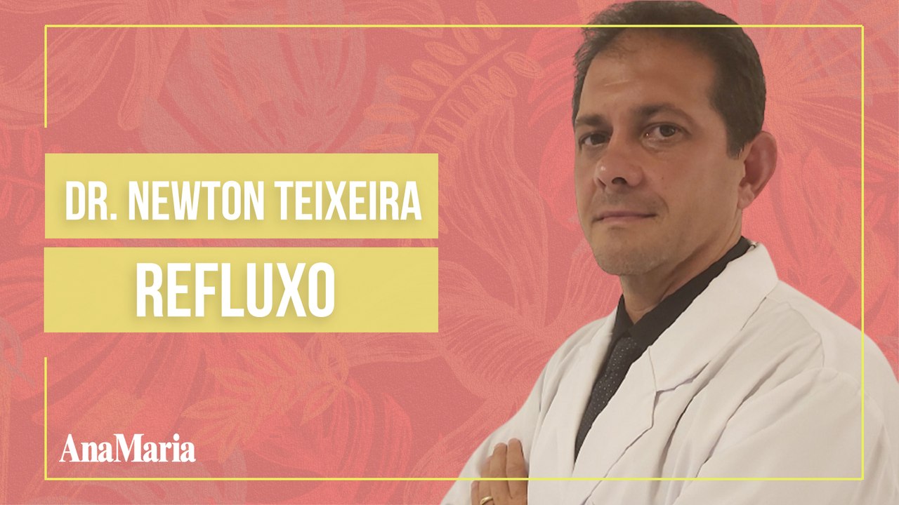 REFLUXO: O QUE HÁ POR TRÁS DO MAL QUE PREJUDICA MUITA GENTE! | DR. NEWTON TEIXEIRA