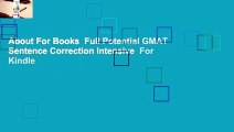 About For Books  Full Potential GMAT Sentence Correction Intensive  For Kindle