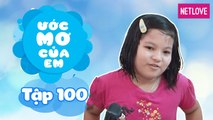 Ước Mơ Của Em | Mùa 1 - Tập 100 Tìm hiểu cách làm kẹo mút